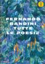 BANDINI FERNANDO, Tutte le poesie