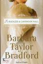 BRADFORD TAYLOR B., Le ragazze di Cavendon Hall