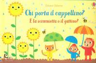 USBORNE EDIZIONI, Chi porta il cappellino?