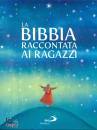 COLOMBO - MEDIANI, La Bibbia raccontata ai ragazzi