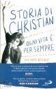 immagine di Storia di Christian Ogni vita  per sempre