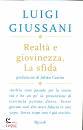 GIUSSANI LUIGI, Realta