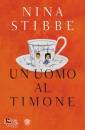 STIBBE NINA, Un uomo al timone