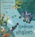 SPILSBURY -  KAI, Bambini nel mondo: il razzismo e l