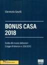 GAVELLI GIAMMARIA, Bonus casa 2018