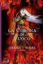 MAAS SARAH J., La corona di fuoco