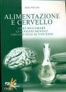 MCCABE DELIA, Alimentazione e cervello