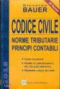 BAUER RICCARDO, Codice civile 2018. Norme tributarie Principi cont