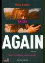 KASTEN MONA, Begin again