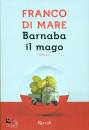 DI MARE FRANCO, Barnaba il mago