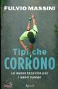 MASSINI FULVIO, Tipi che corrono