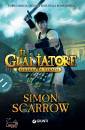 SCARROW SIMON, Il Gladiatore Guerra di strada