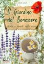 CHMET GABRIELLA, Il giardino del benessere