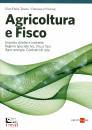 immagine di Agricoltura e fisco - Imposte dirette indirette