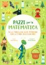 AGNESE BARUZZI, Pazzi per la matematica.