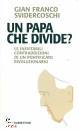 immagine di Un Papa che divide ?