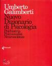 GALIMBERTI UMBERTO, Nuovo dizionario di psicologia psichiatria ...