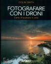 immagine di Fotografare con i droni