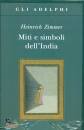 ZIMMER, HEINRICH, Miti e simboli dell