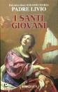 PADRE LIVIO, I santi giovani