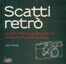 VADE JOHN, Scatti retro