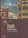 KENNEDY WILLIAM, Ironweed