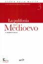 ALBERTO GALLO, La polifonia nel medioevo