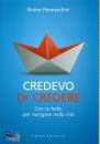 PENNACCHINI BRUNO, Credevo di credere