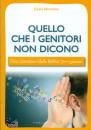 MICHELINI GIULIO, Quello che i genitori non dicono