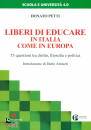DONATO PETTI, Liberi di educare in Italia come in Europa