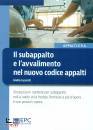 LUSARDI GIULIO, Subappalto e avvalimento nel nuovo codice appalti