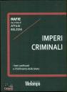 MELAMPO EDITORE, Imperi criminali