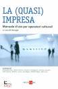 HANGAR, La quasi impresa (impresa)