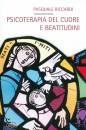 RICCARDI PASQUALE, Psicoterapia del cuore e beatitudini