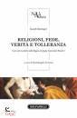 RATZINGER JOSEPH, Religioni, fede, verit e tolleranza