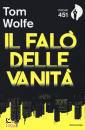 Wolfe Tom, Il fal delle vanit