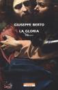 BERTO GIUSEPPE, La gloria