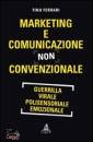 immagine di Marketing e comunicazione non convenzionale