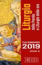 CALENDARIO LITURGICO, Liturgia della Parola e delle ore. 2019 anno C