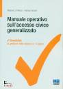 DI RIENZO FERRARINI, Manuale operativo su accesso civico generalizzato