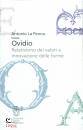 ANTONIO LA PENNA, Ovidio. Relativismo dei valori e innovazione ....