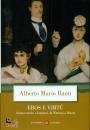 BANTI MARIO ALBERTO, Eros e virt. Aristocratiche e borghesi da...