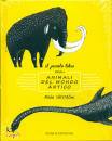 SAFSTROM MAJA, Il piccolo libro degli animali del mondo antico