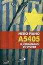 FIANO NEDO, A5405 Il coraggio di vivere