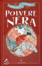 MIRIAM DUBINI, Polvere nera