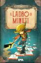 LOZANO  DAVID, Il ladro di minuti