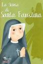 immagine di La storia di santa faustina