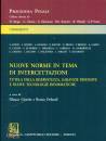 GIOSTRA ORLANDI /ED, Nuove norme in tema di intercettazioni