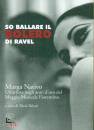 POLETTI SILVIA, So ballare il Bolero di Ravel Marga Nativo