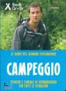 BEAR GRYLLS, Campeggio